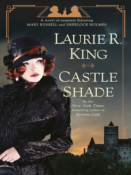 Title details for Castle Shade by Laurie R. King - Available